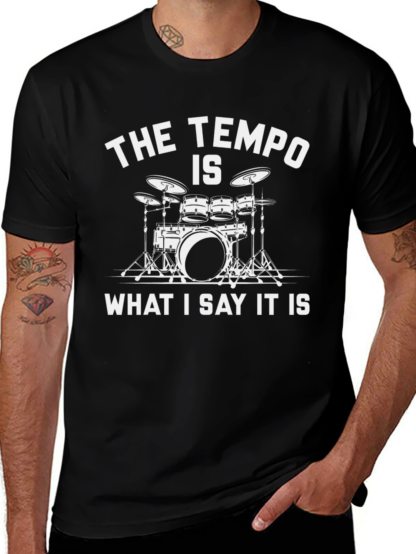 The Tempo Is What I Say It Is Drummer T-Shirt