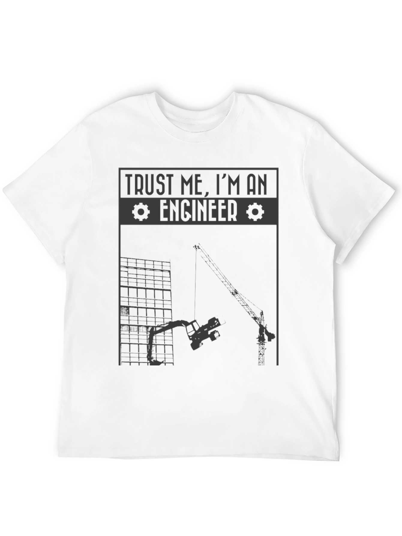 Trust Me Im an Engineer T-Shirt - Construction Tee