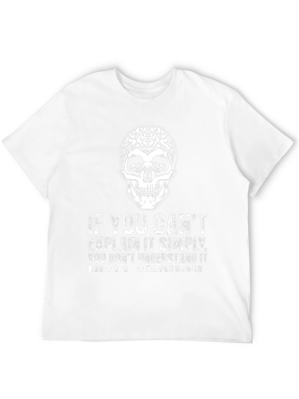 Brain Skull T-Shirt: Explain It Simply