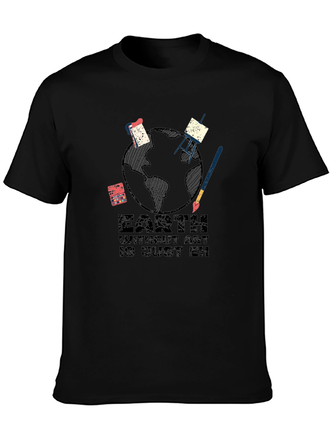 Earth Without Art T-Shirt