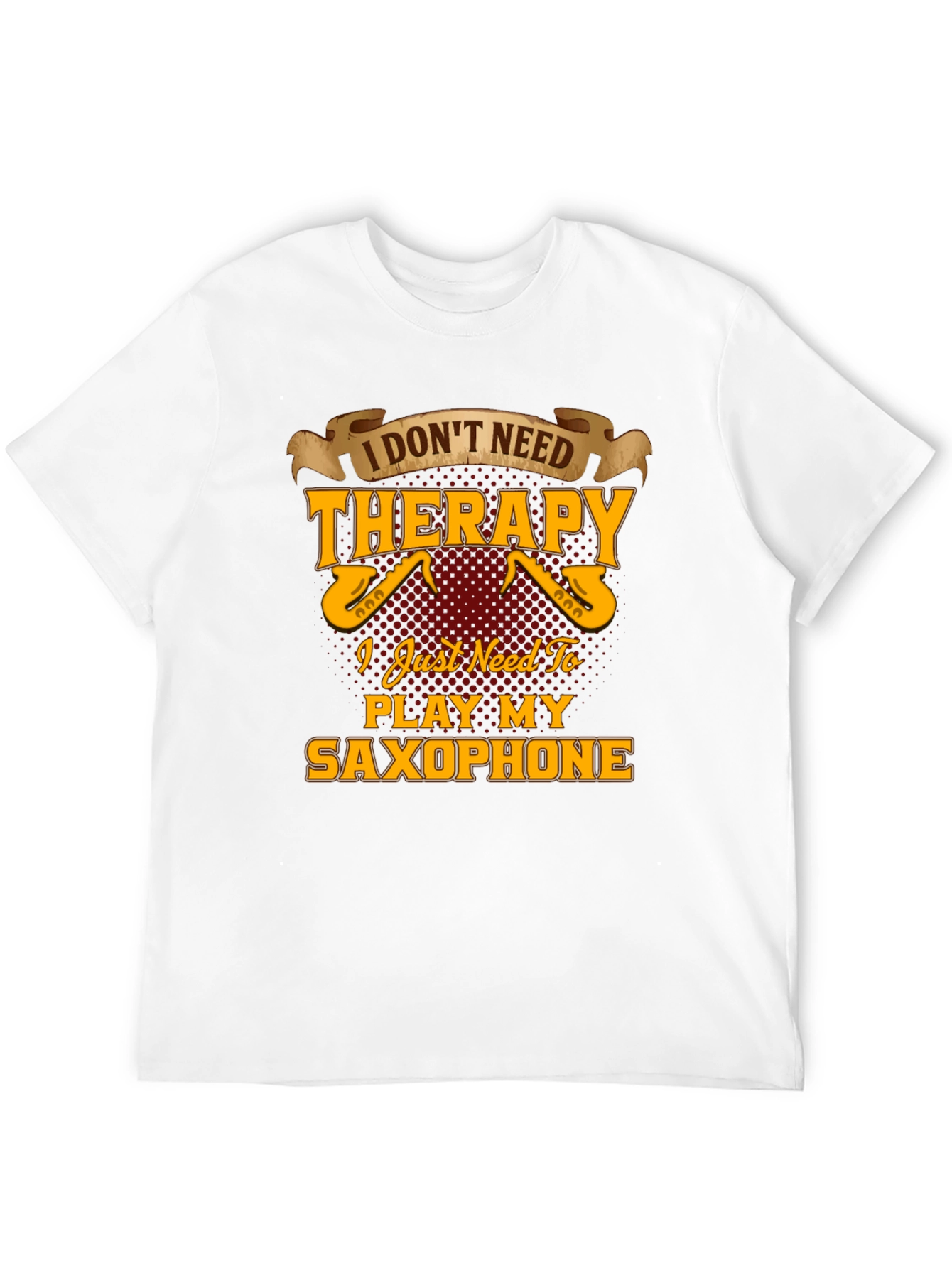 Saxophone Player T-Shirt - Music Therapy Tee