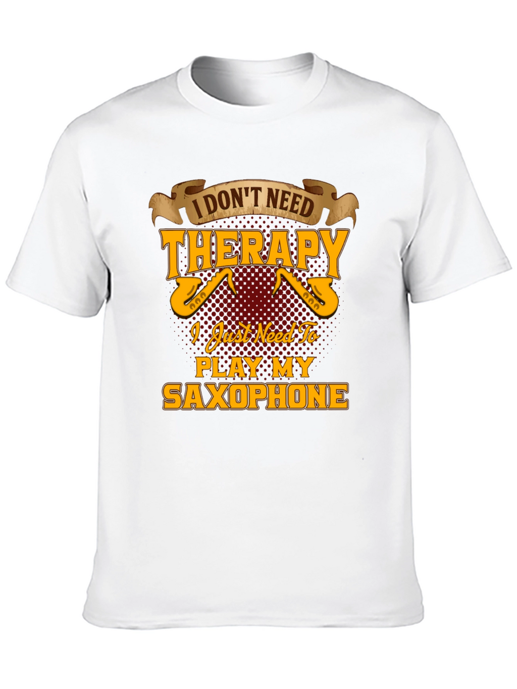Saxophone Player T-Shirt - Music Therapy Tee