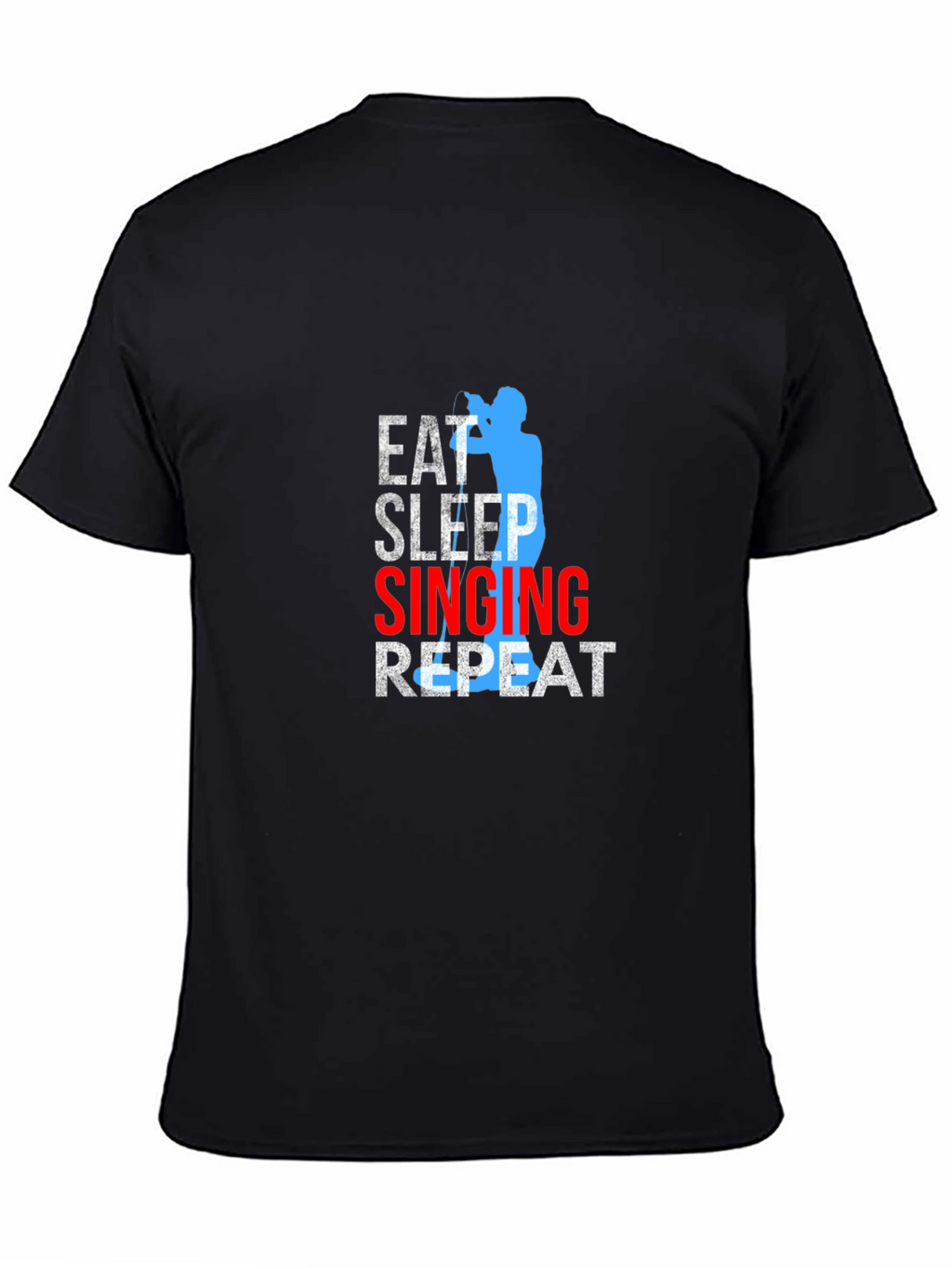 Eat Sleep Singing Repeat T-Shirt