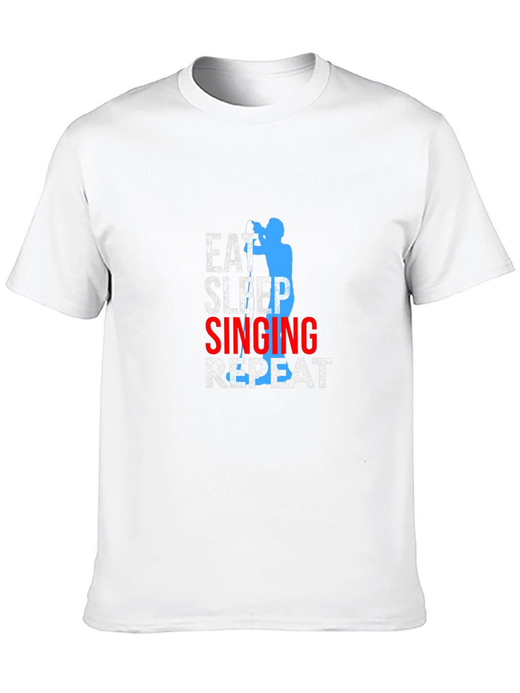 Eat Sleep Singing Repeat T-Shirt