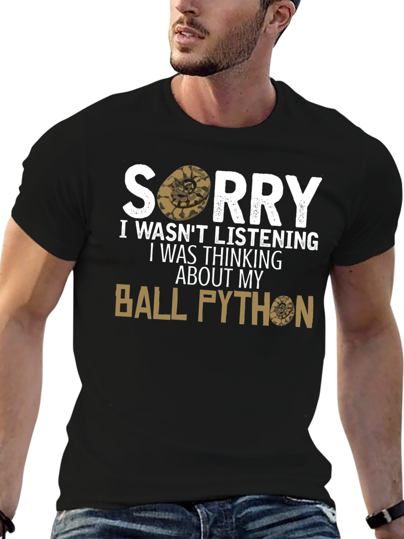 Ball Python Lover T-Shirt Sorry Not Listening