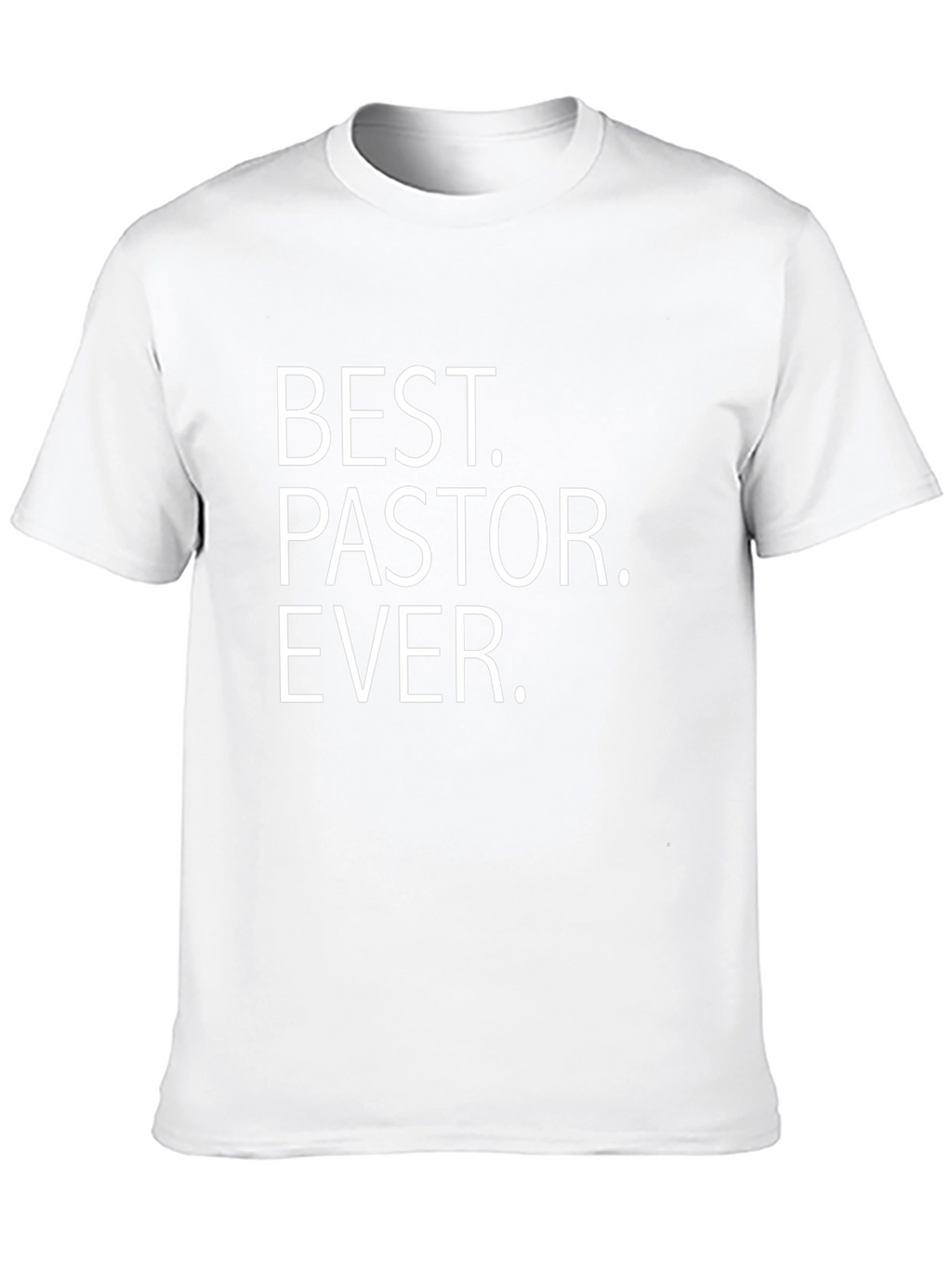 Best Pastor Ever T-Shirt