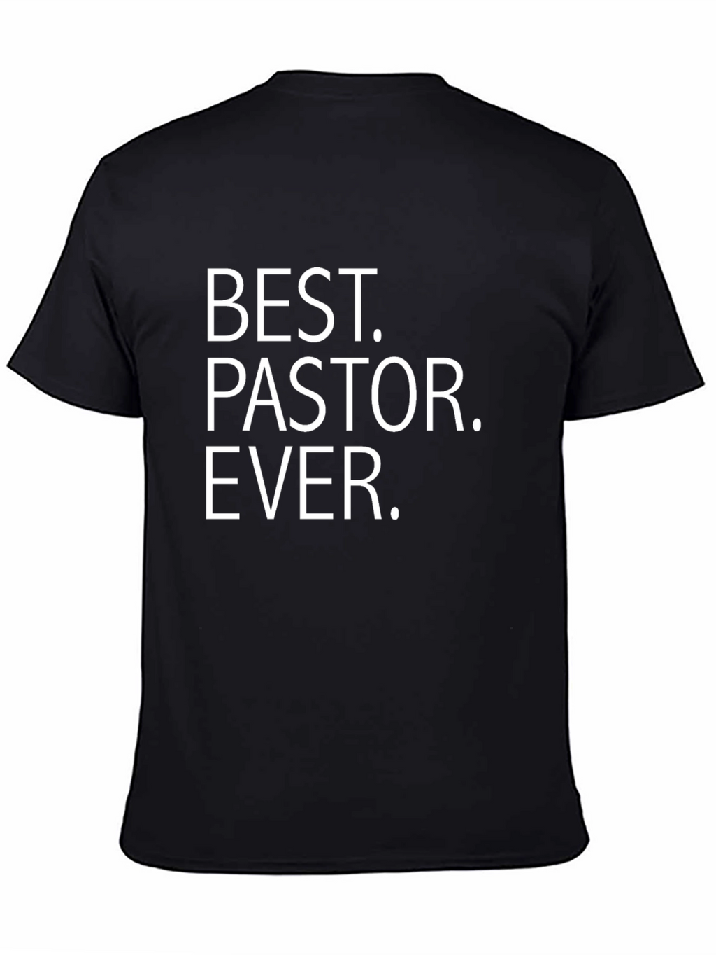 Best Pastor Ever T-Shirt