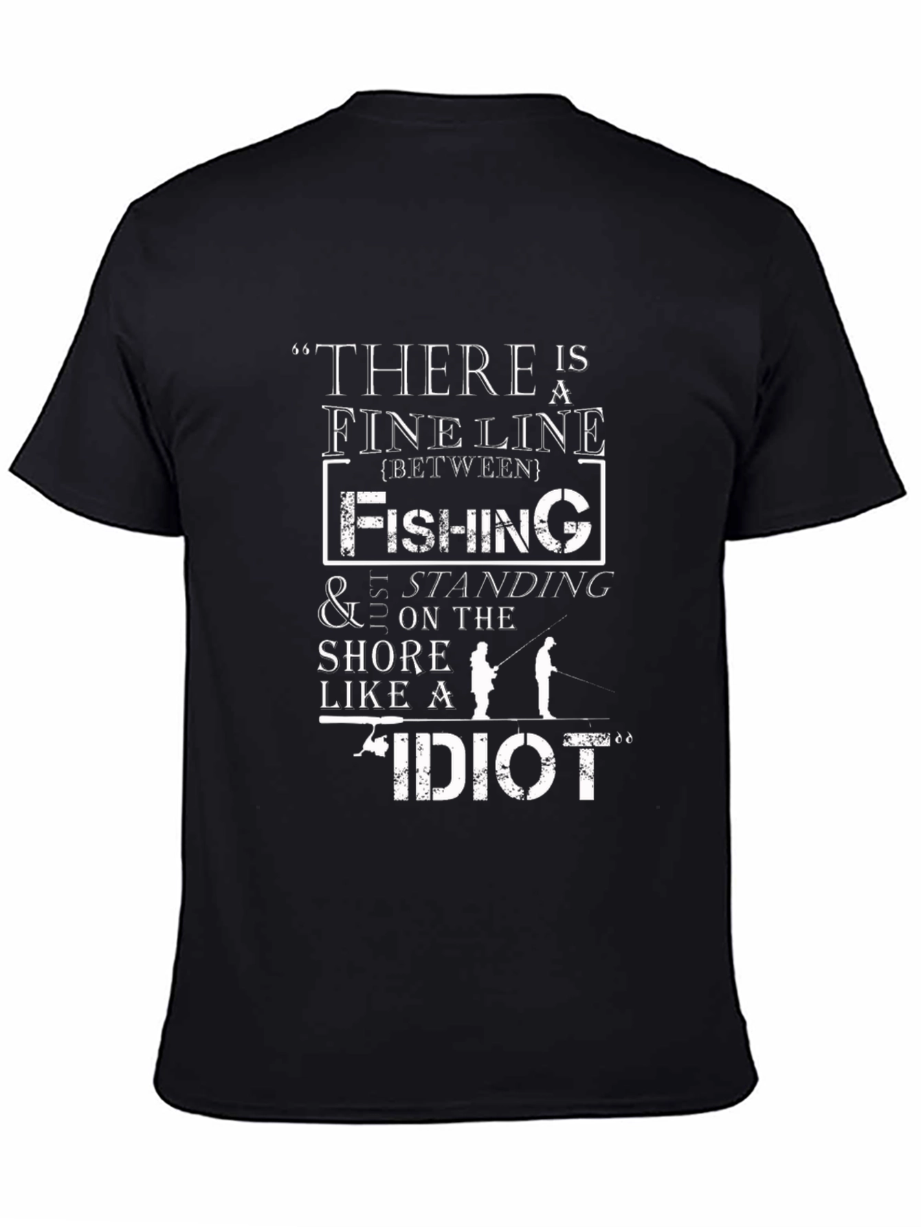 Funny Fishing T-Shirt - Fine Line Humor Tee