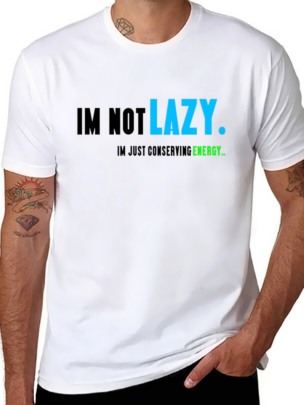 Funny Lazy T-Shirt: Im Not Lazy Conserving Energy Tee