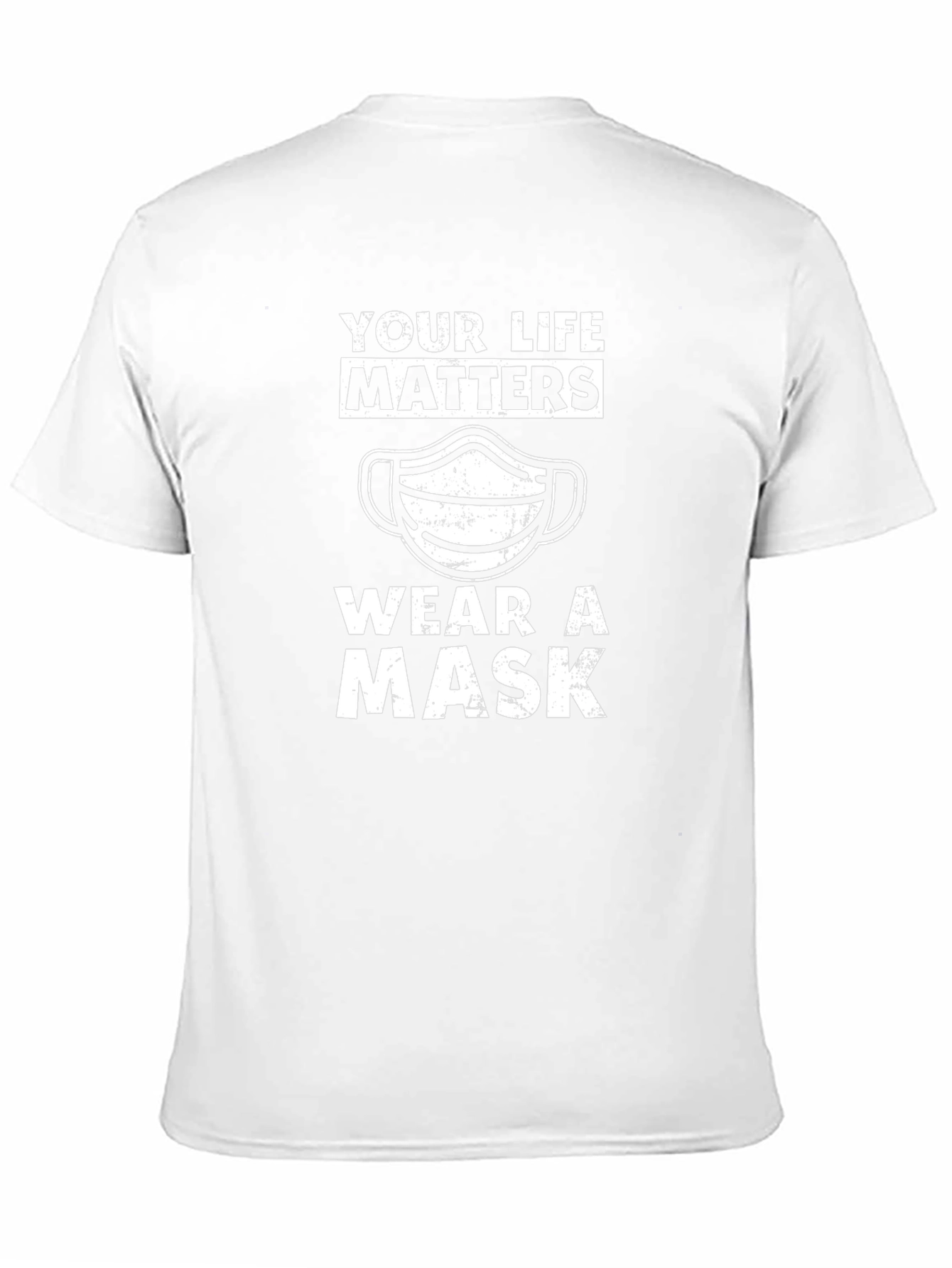 Your Life Matters Wear a Mask Graphic T-Shirt