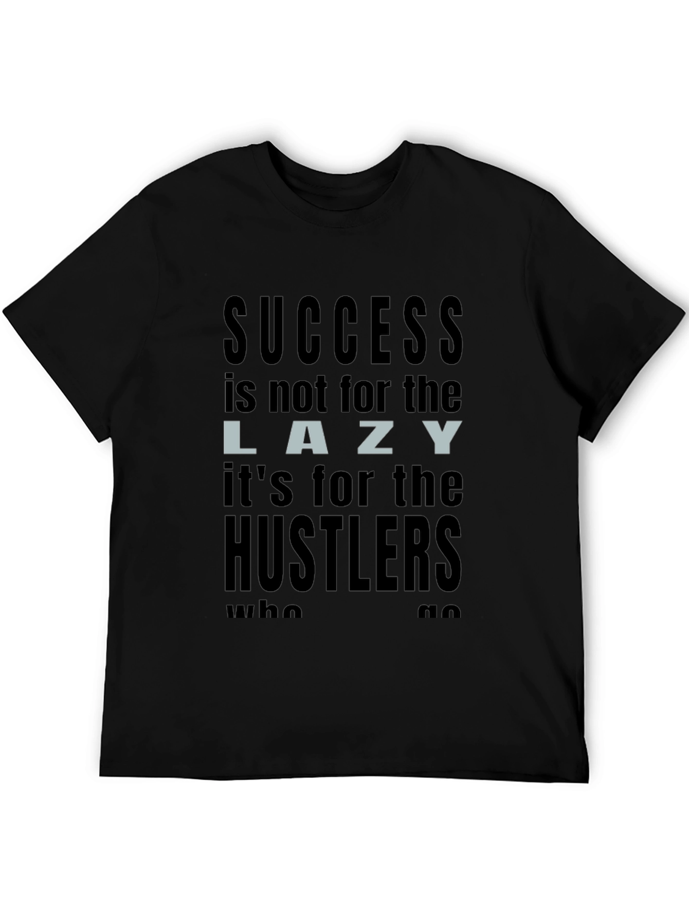 Success Hustler T-Shirt