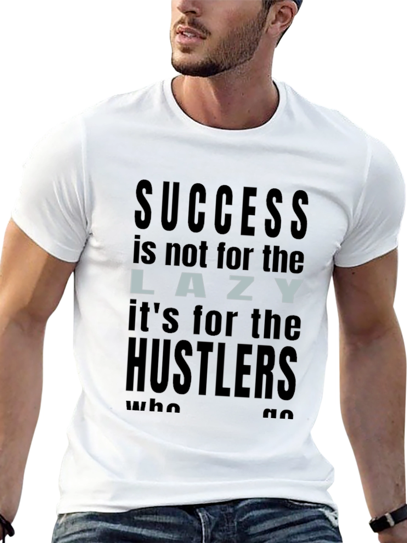 Success Hustler T-Shirt