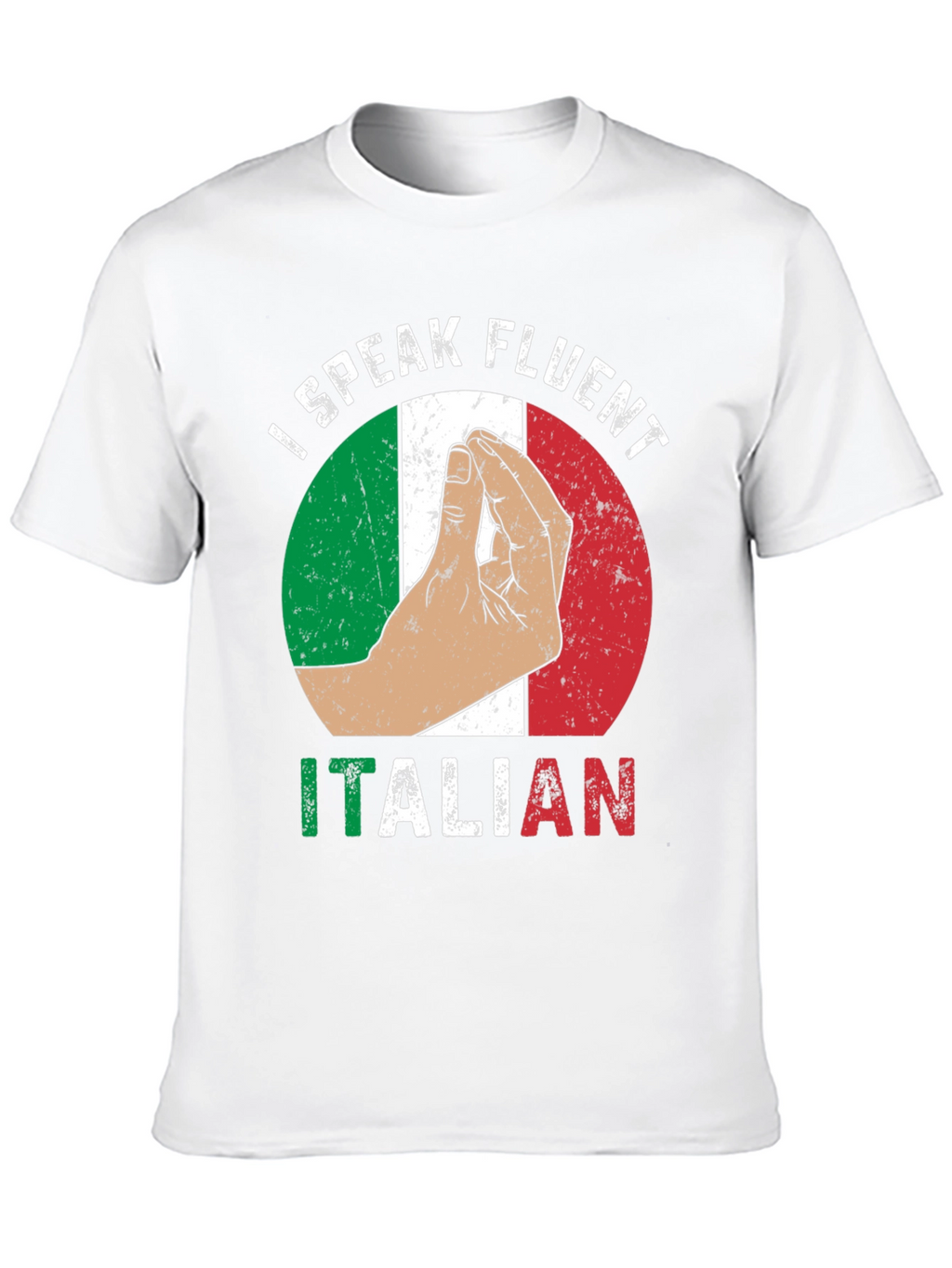I Speak Fluent Italian Graphic T-Shirt