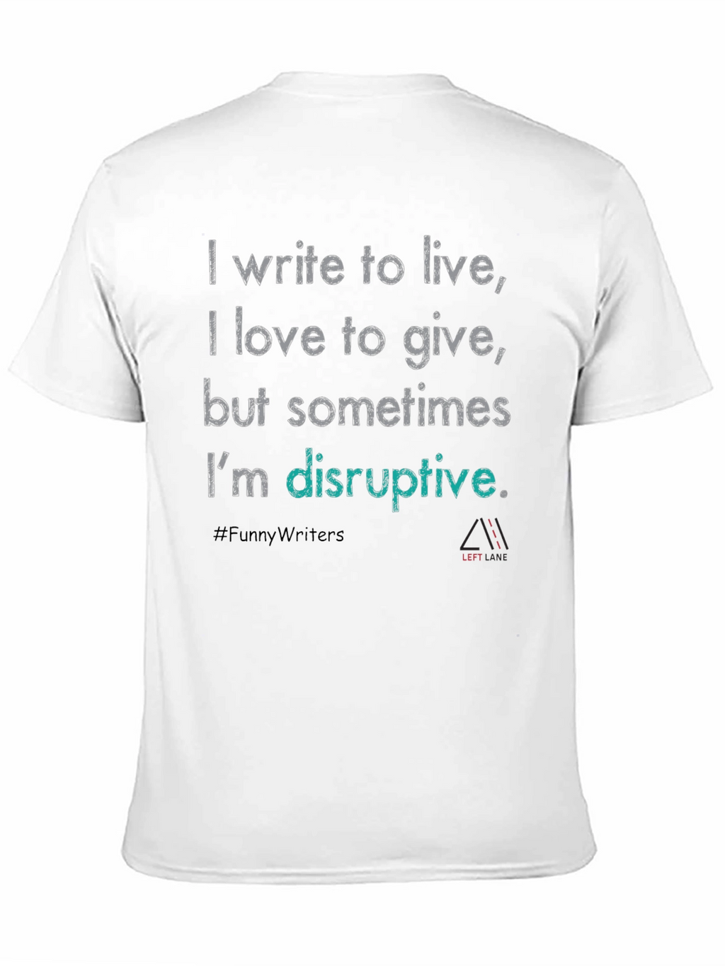 Writers Statement T-Shirt