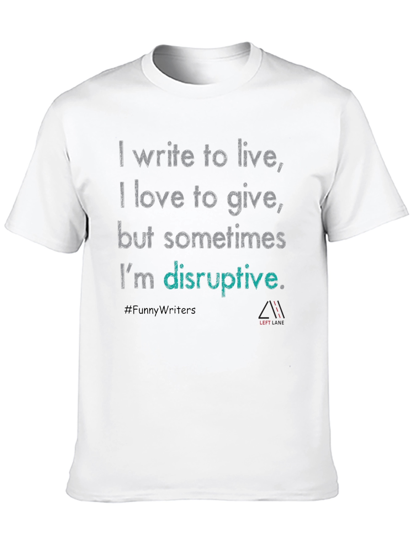 Writers Statement T-Shirt