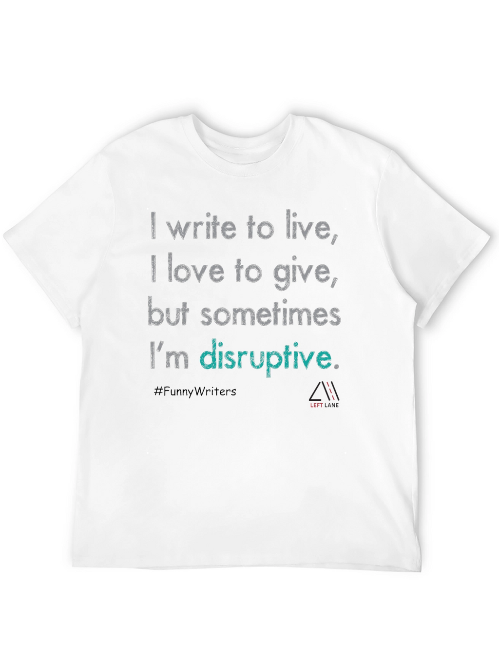 Writers Statement T-Shirt
