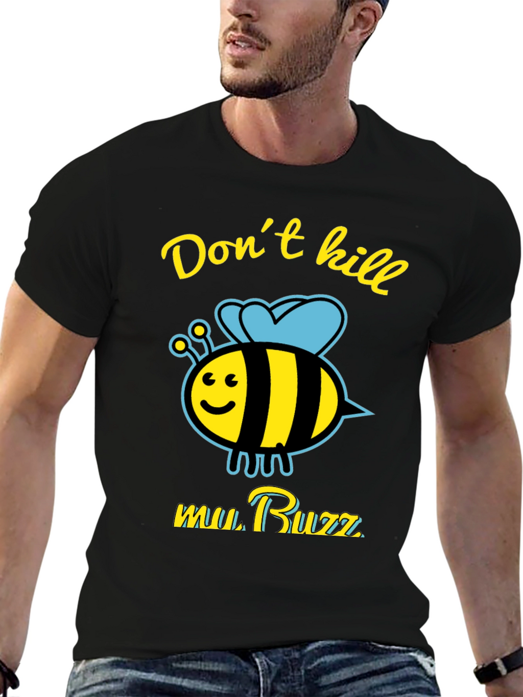 Dont Kill My Buzz Graphic Tee