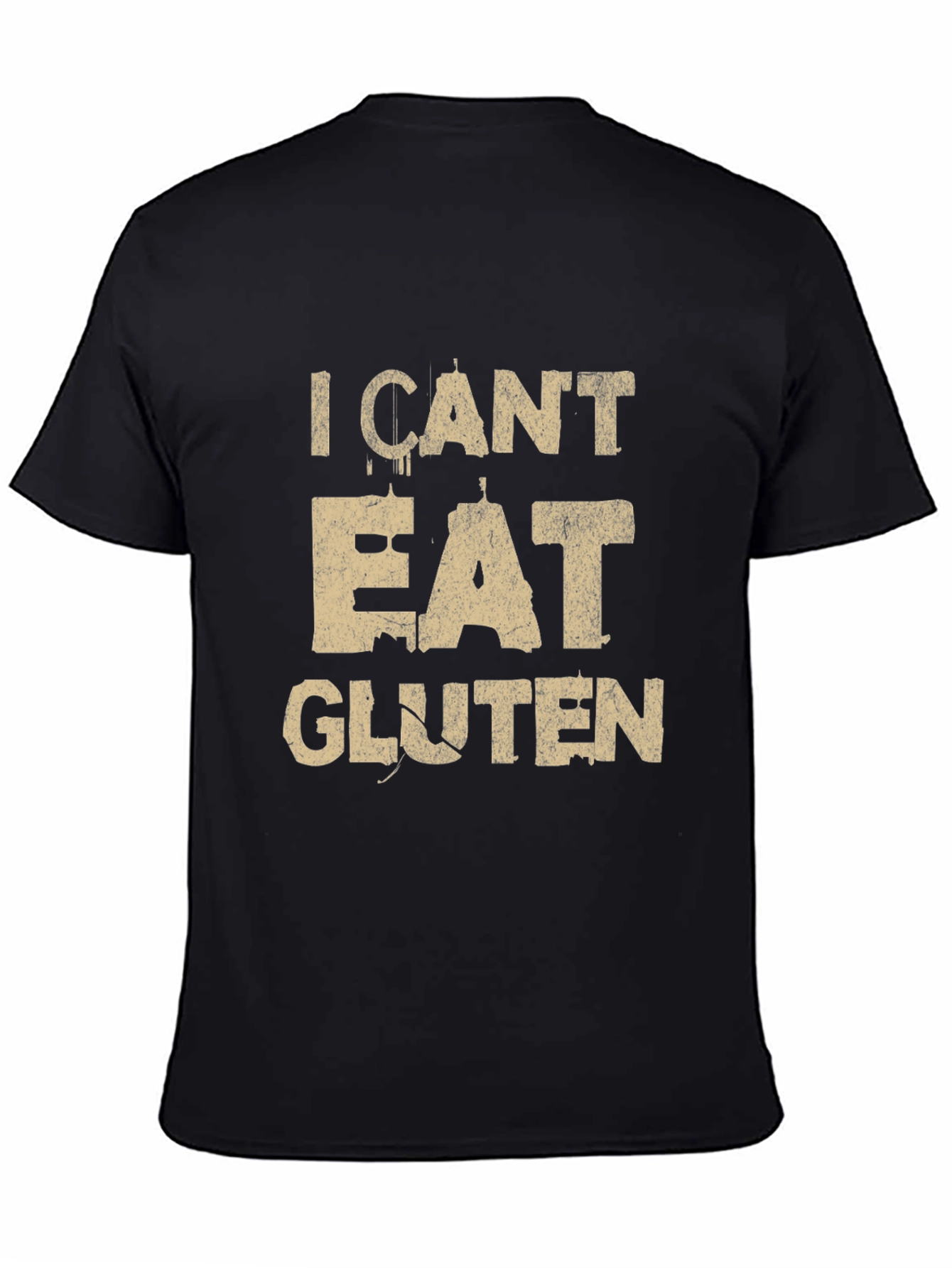 I Cant Eat Gluten T-Shirt - Funny Food Allergy Tee