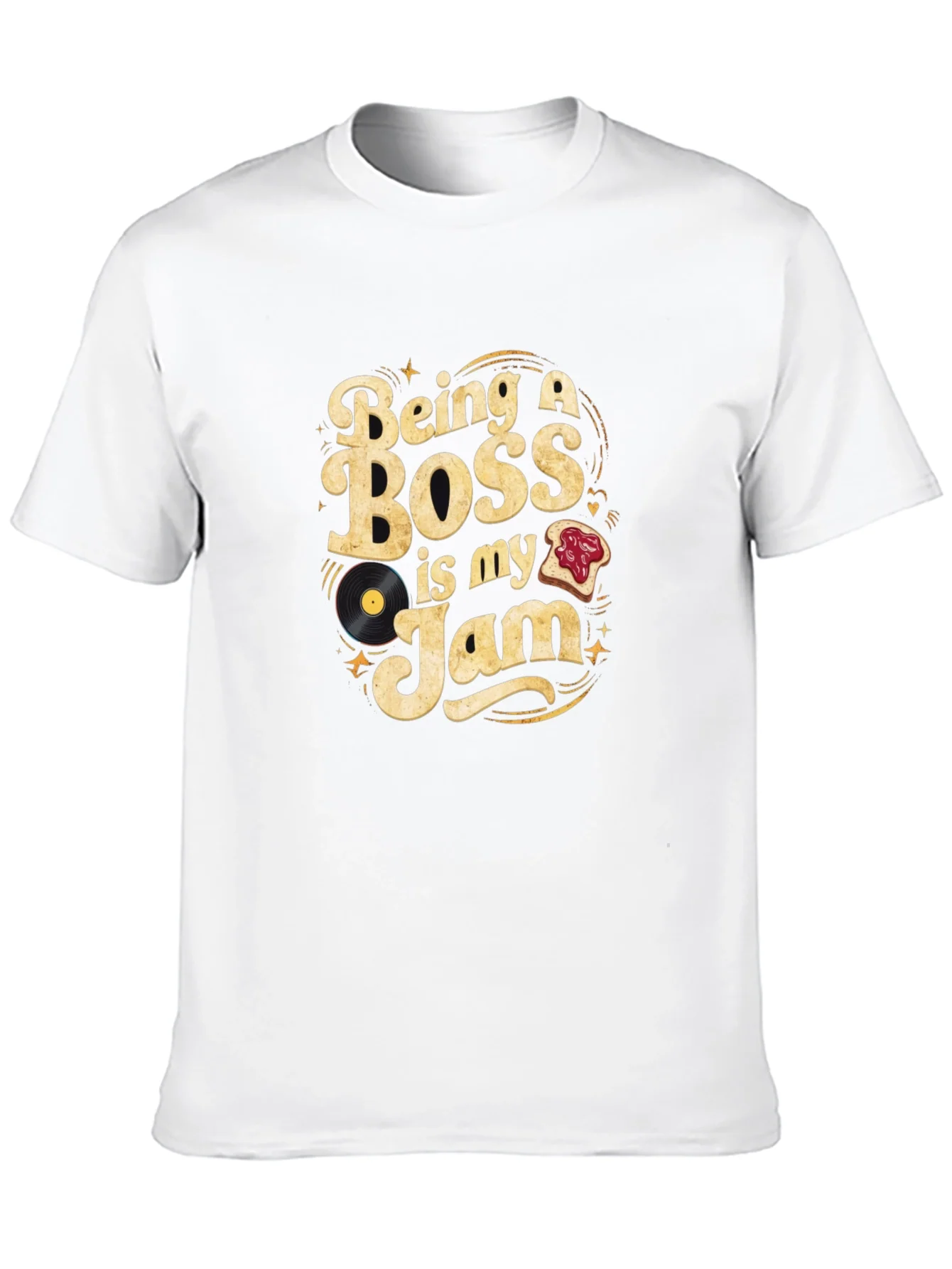 Being A Boss Is My Jam T-Shirt Funny Manager Tee