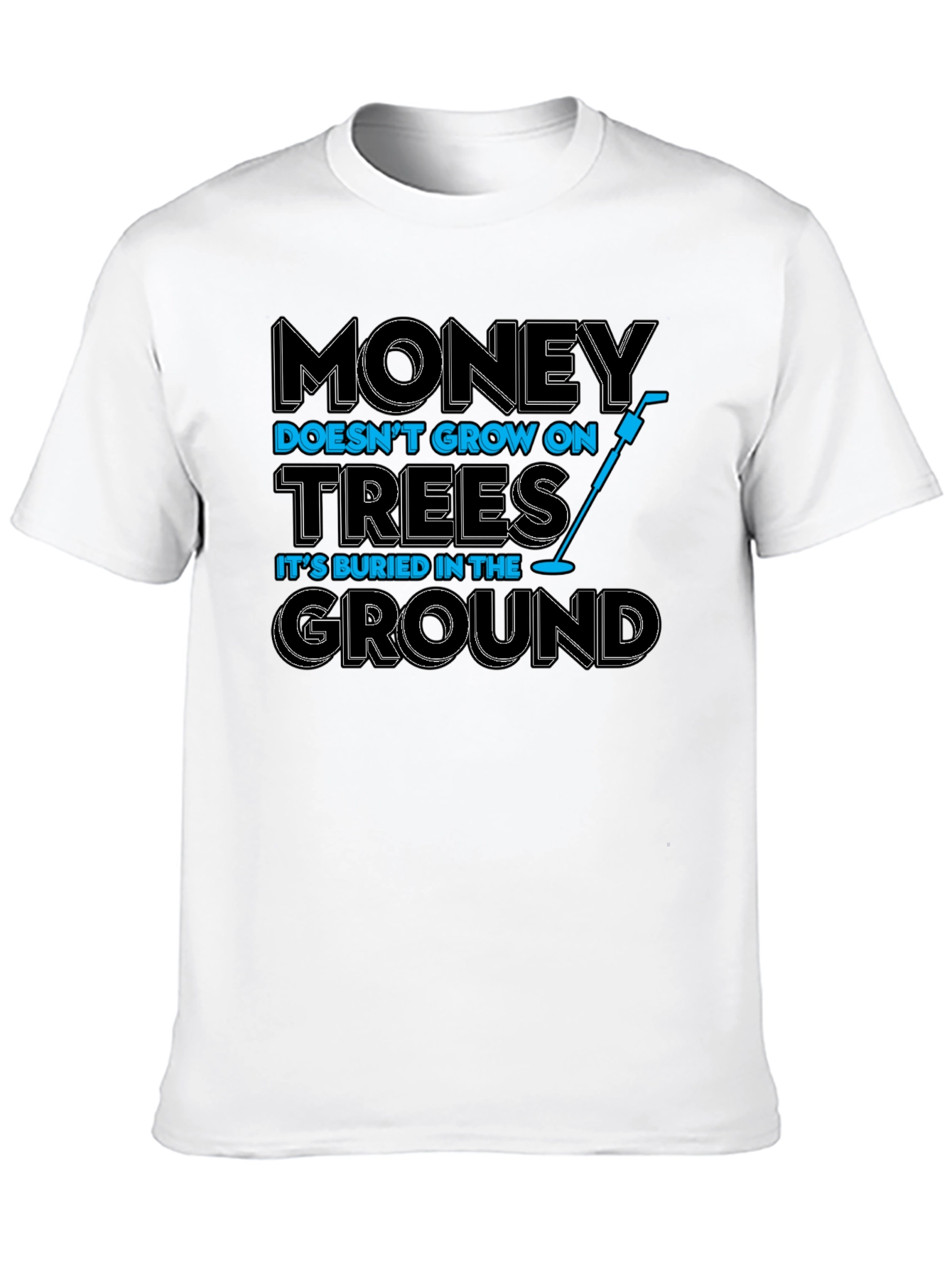 Money Buried Ground T-Shirt