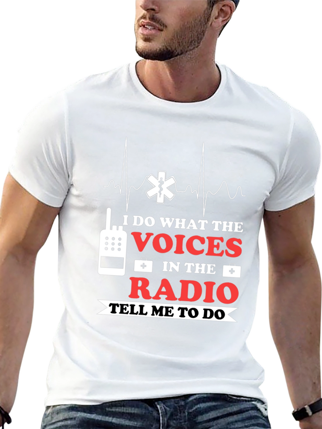 I Do What The Voices Radio EMS T-Shirt