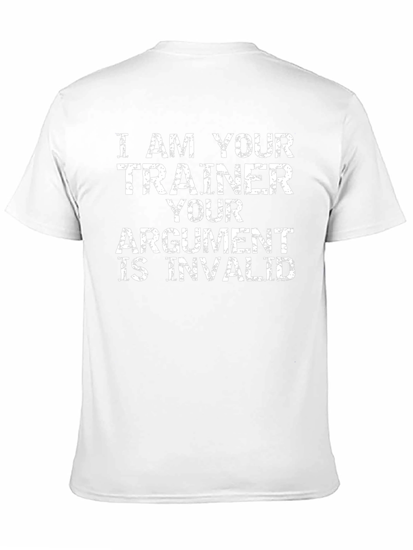Trainer Argument T-Shirt - Funny Workout Gift