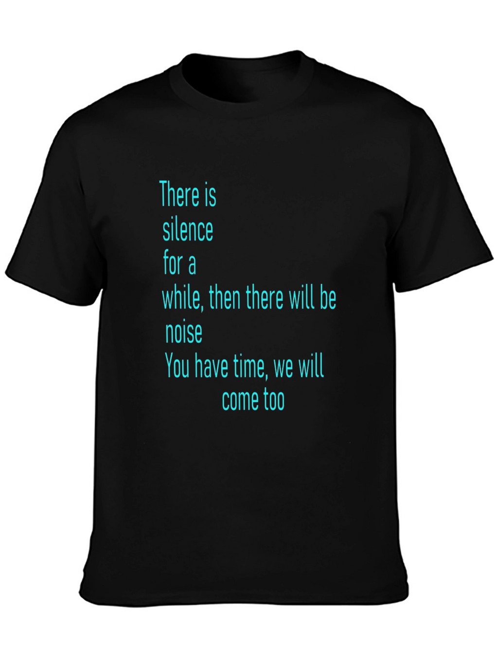 Silence Then Noise T-Shirt
