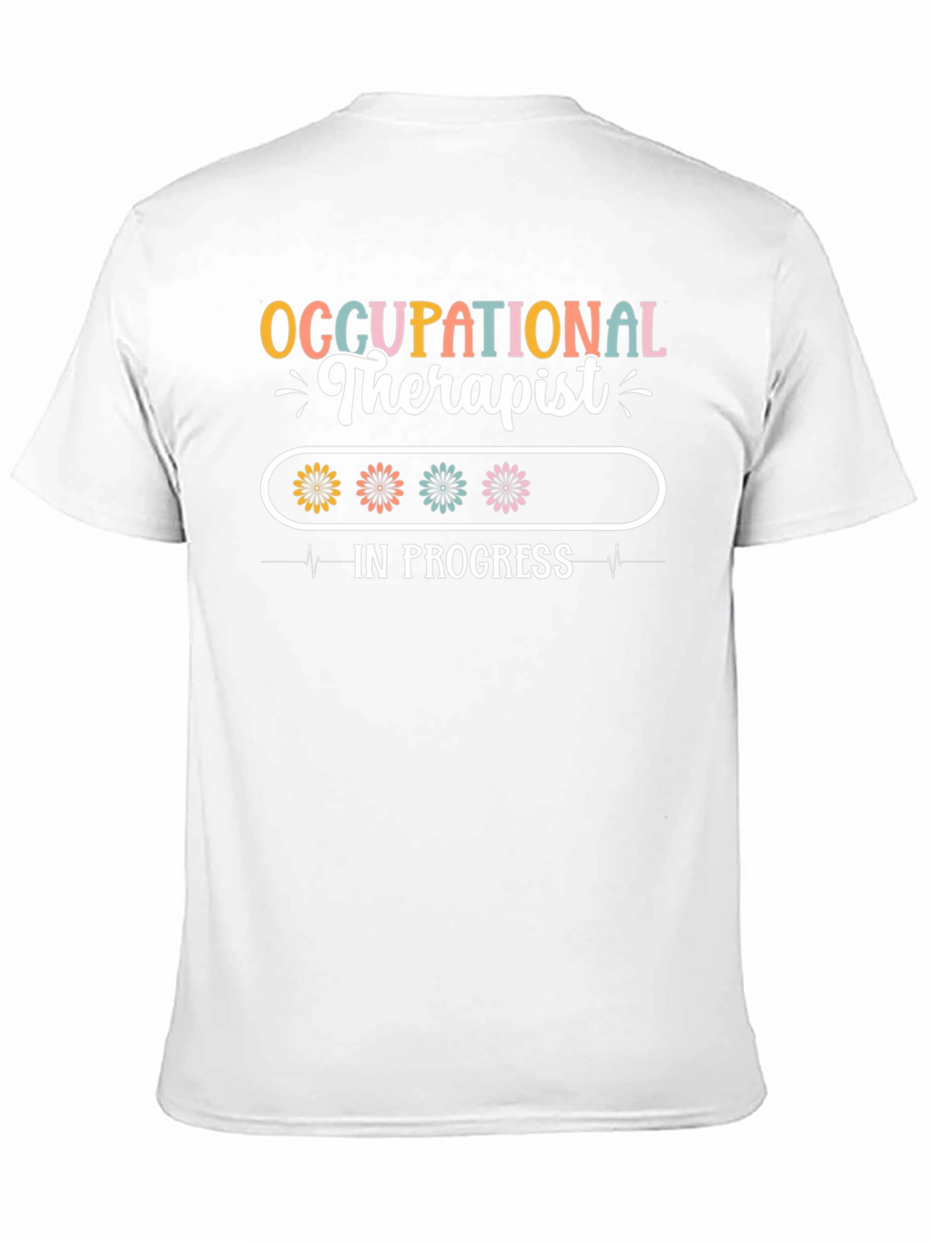 Occupational Therapist In Progress T-Shirt