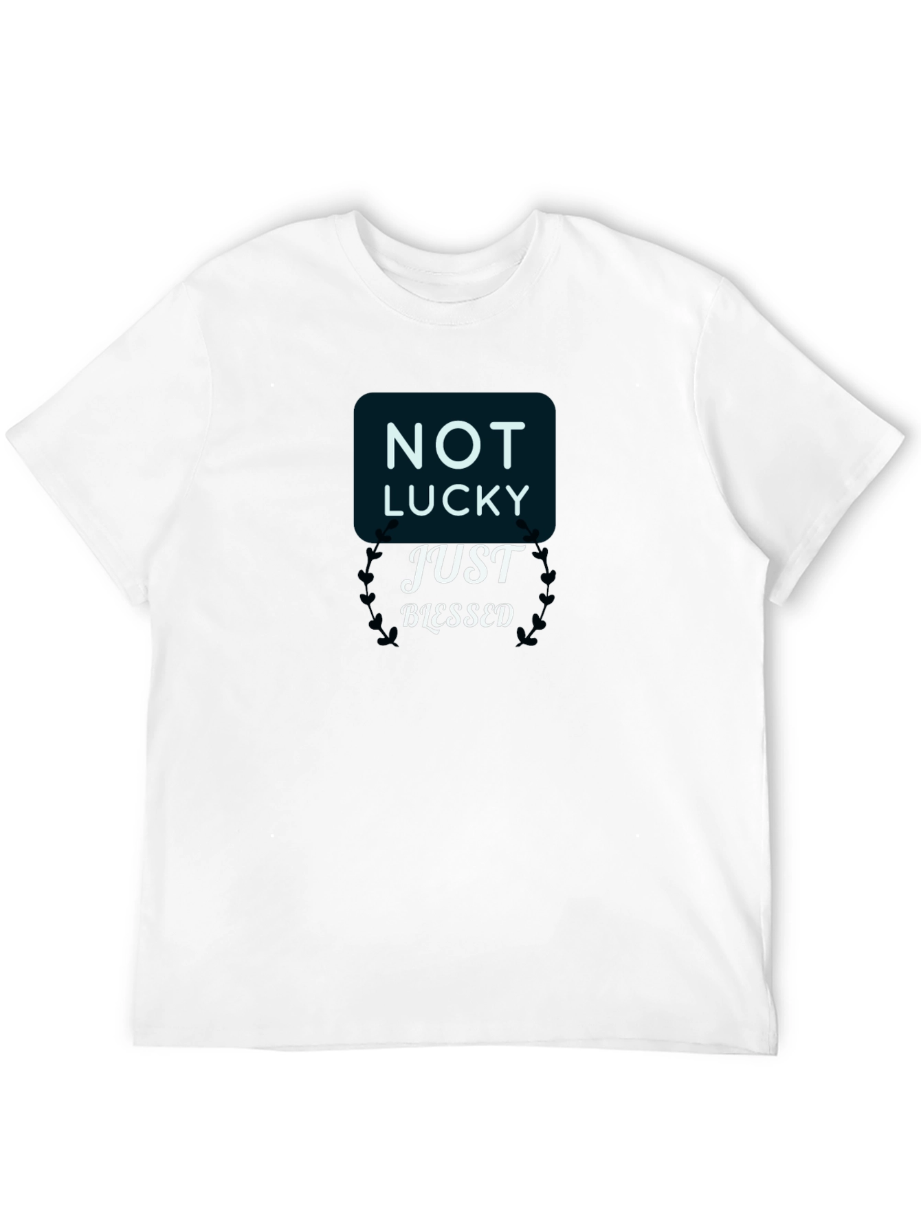 Not Lucky Just Blessed Black T-Shirt