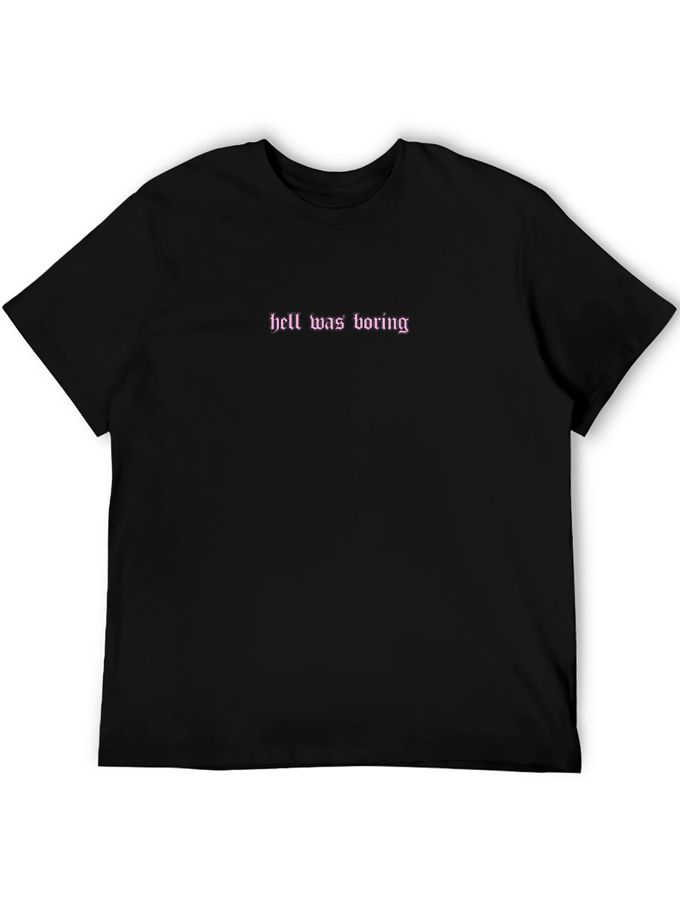 Hell Was Boring Graphic Tee - Black Cotton T-Shirt