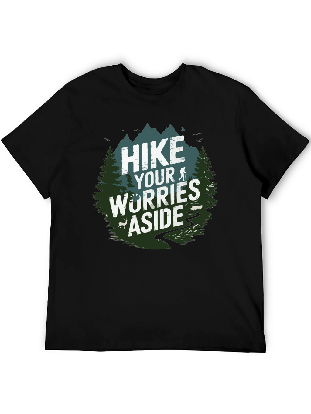 Hike Your Worries Aside Tee