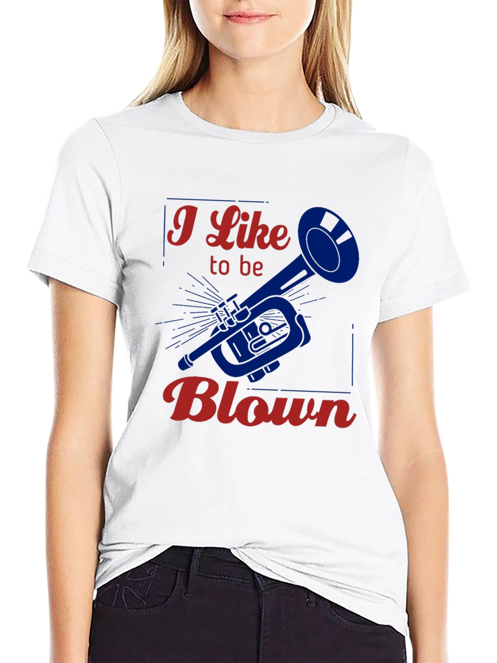 I Like to be Blown - Funny Trumpet T-Shirt