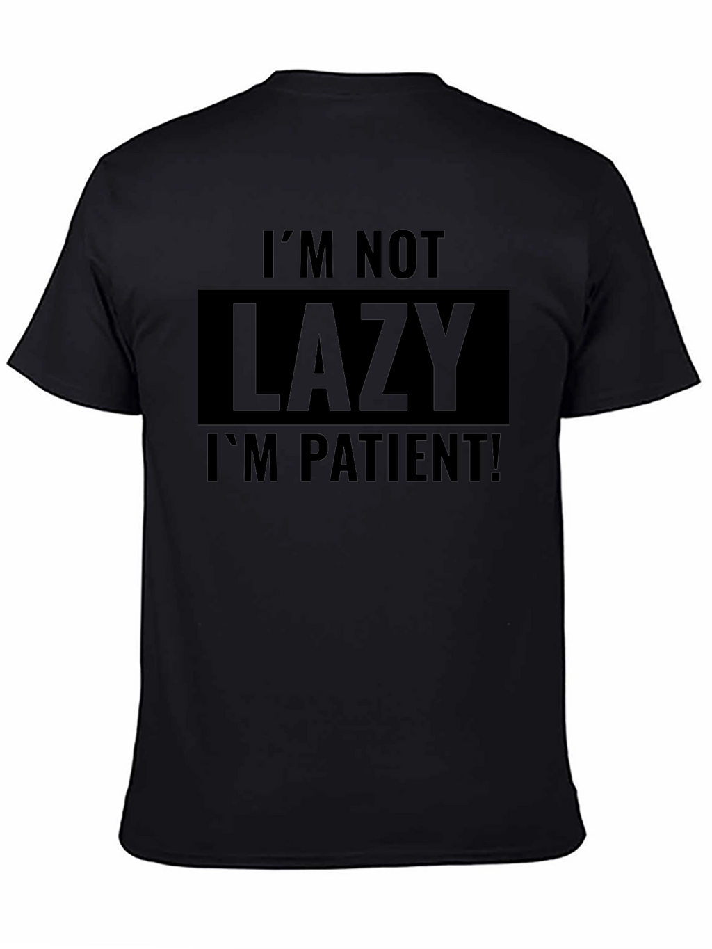 Funny Sarcastic Patient Black T-Shirt