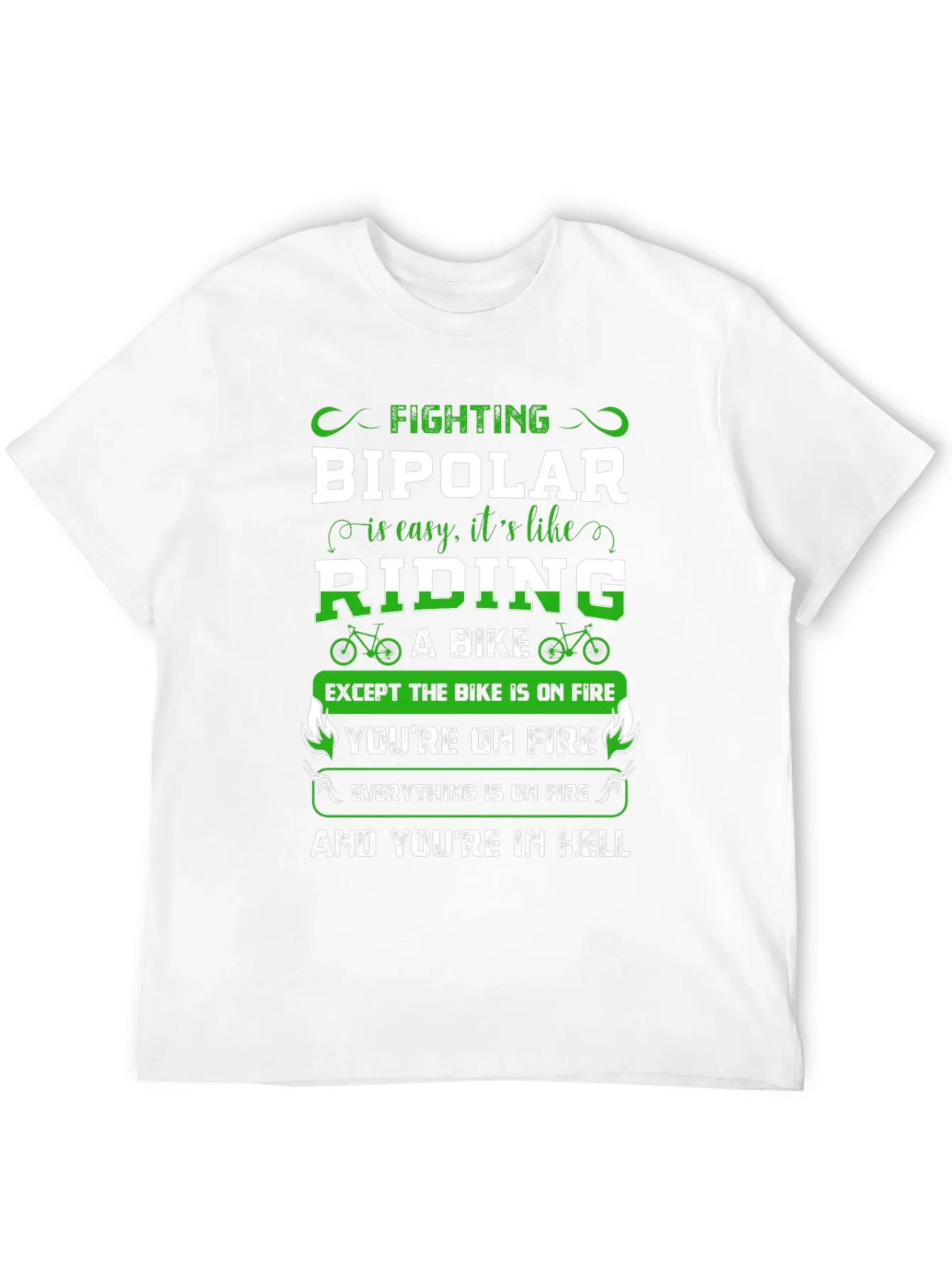 Fighting Bipolar T-Shirt - Riding A Bike in Hell Humor Tee