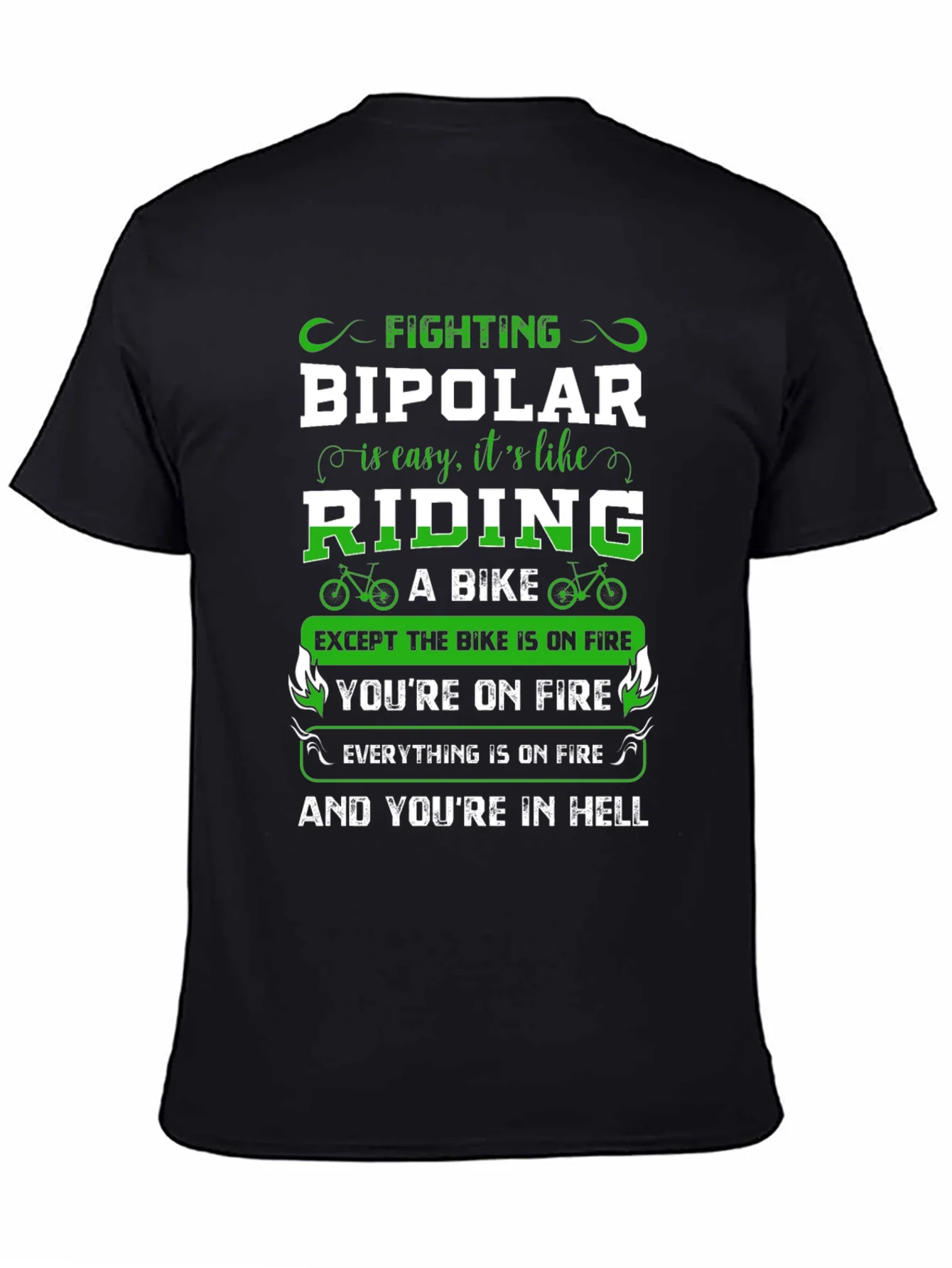 Fighting Bipolar T-Shirt - Riding A Bike in Hell Humor Tee