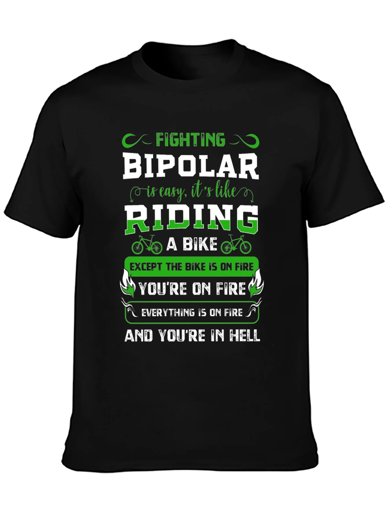 Fighting Bipolar T-Shirt - Riding A Bike in Hell Humor Tee