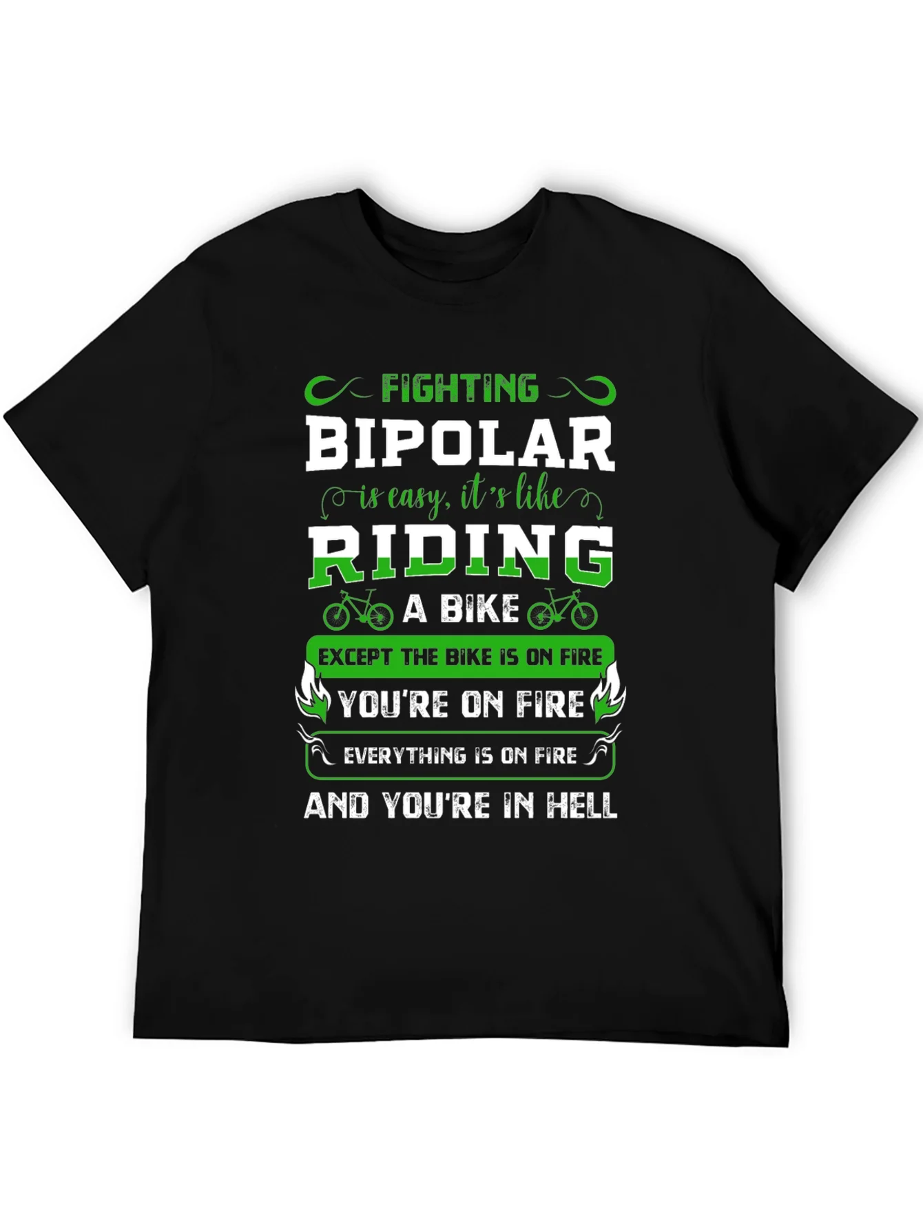 Fighting Bipolar T-Shirt - Riding A Bike in Hell Humor Tee