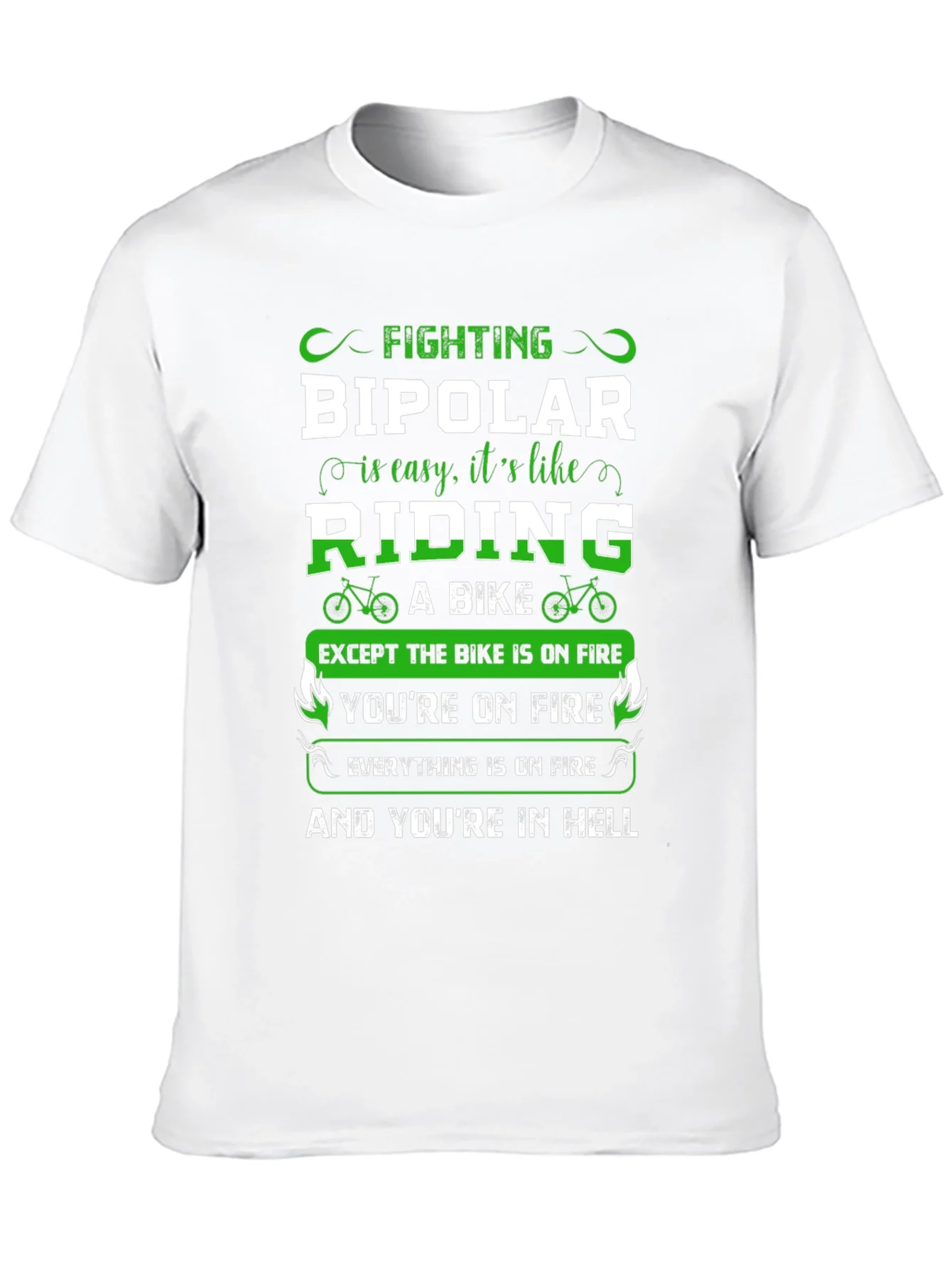 Fighting Bipolar T-Shirt - Riding A Bike in Hell Humor Tee