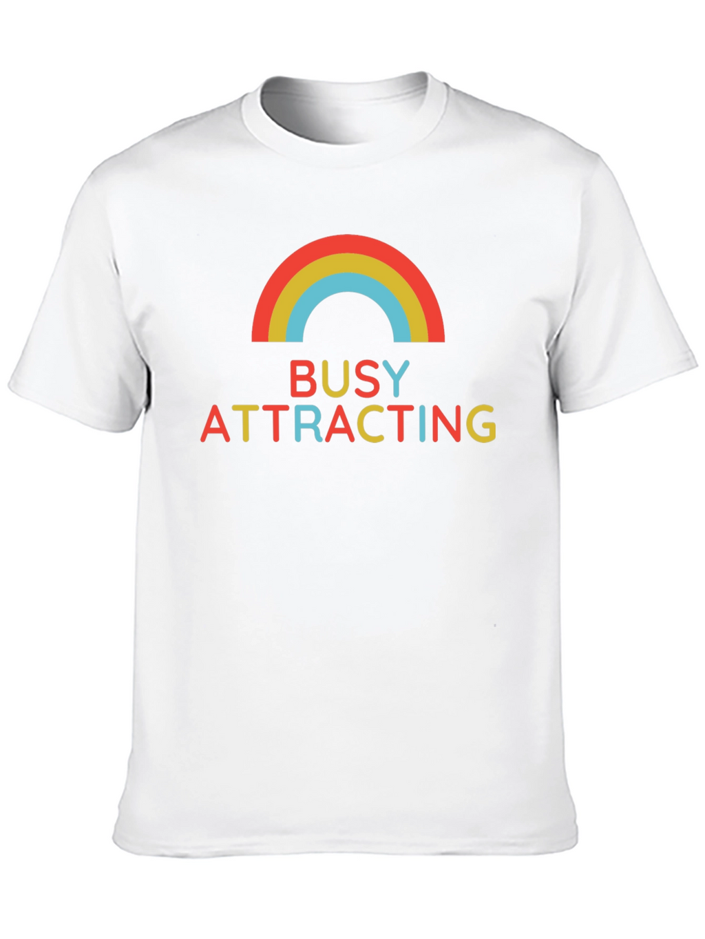 Busy Attracting Rainbow T-Shirt