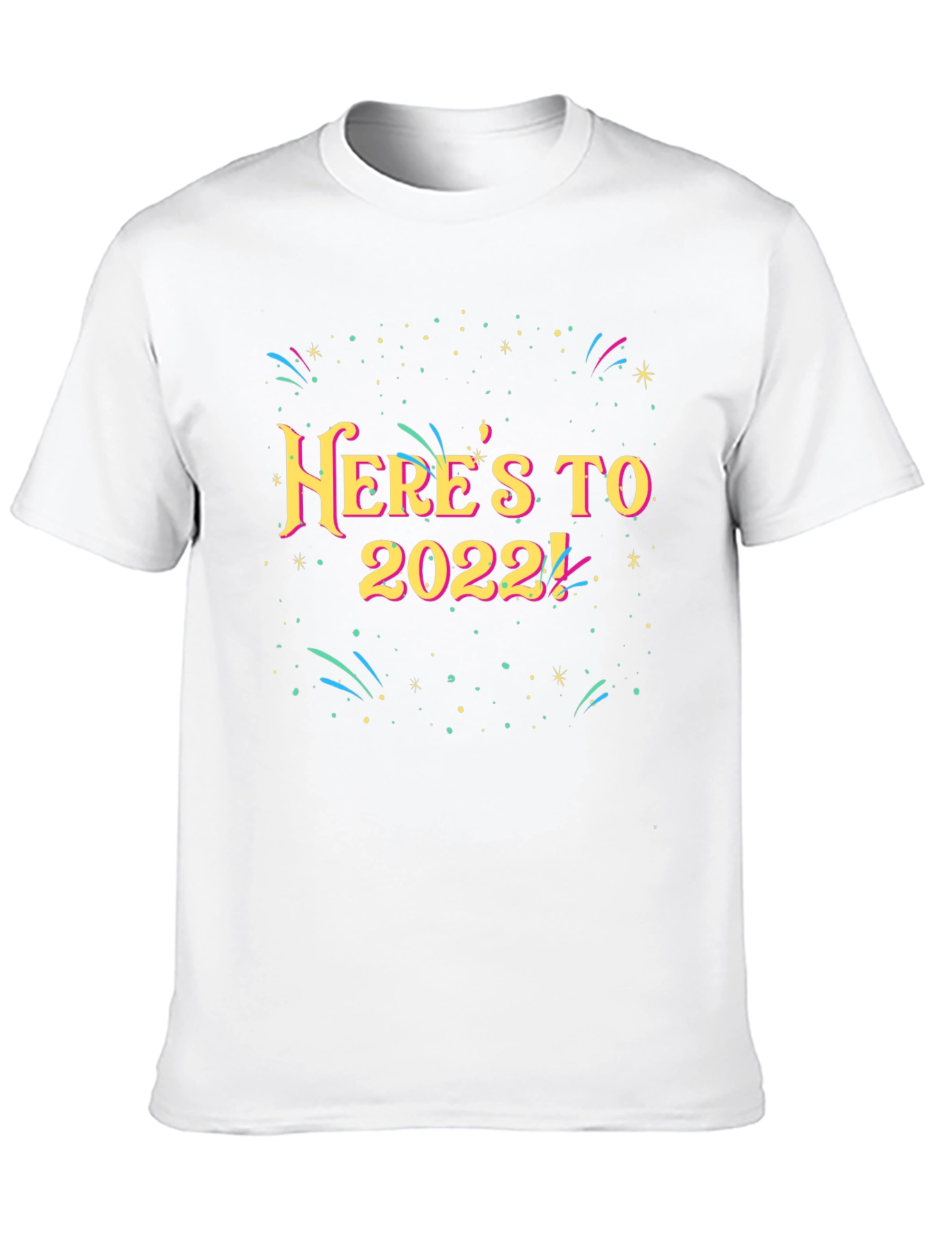 Heres To 2022 T-Shirt - New Year Celebration Tee
