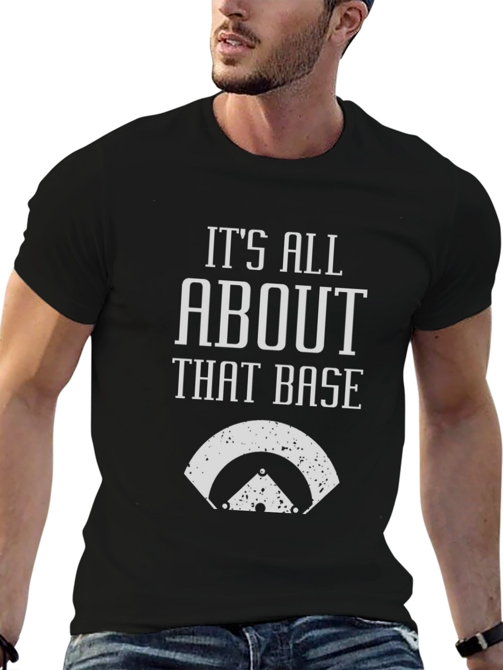 Its All About That Base T-Shirt - Baseball Tee