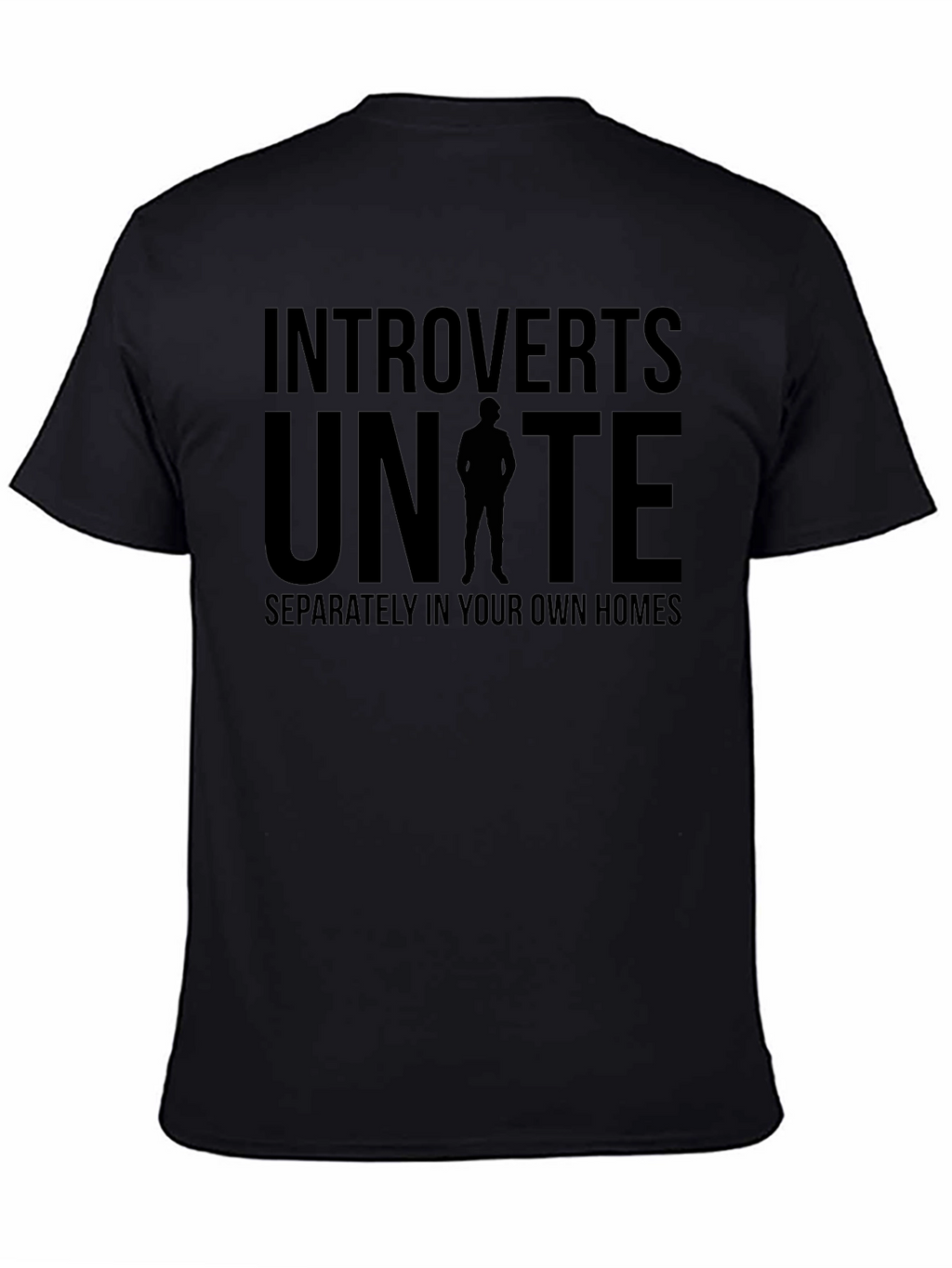 Introverts Unite T-Shirt: Separately At Home!