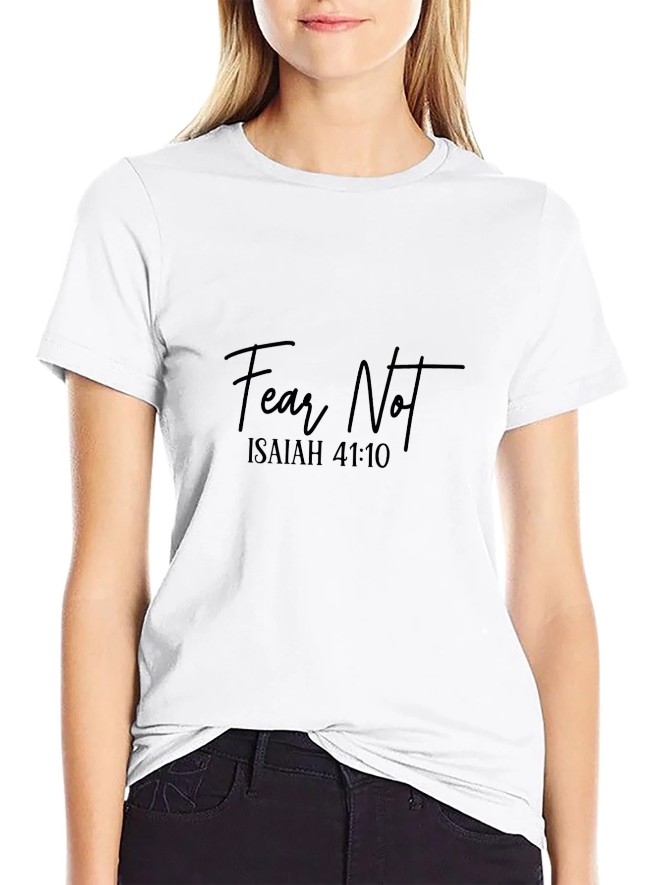 Fear Not Isaiah 41:10 Christian T-Shirt