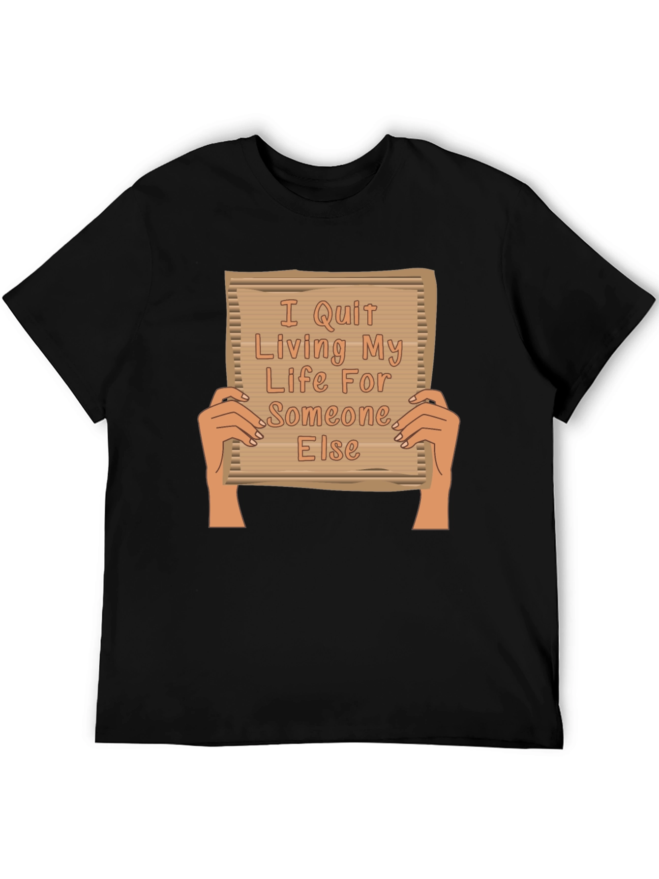 I Quit Living For Someone Else Graphic Tee