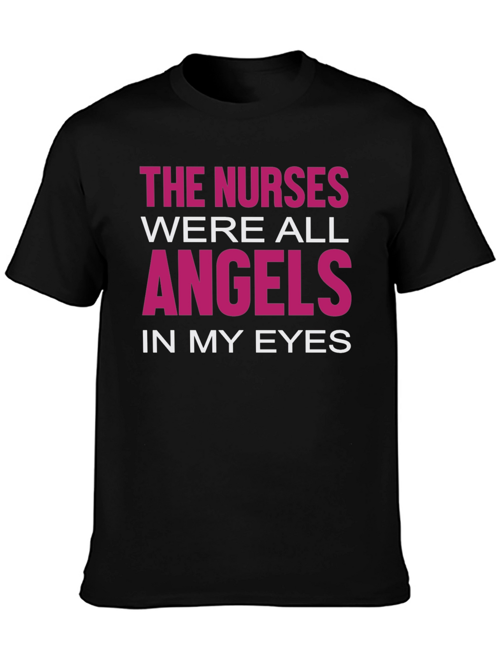 Nurses are Angels Graphic T-Shirt