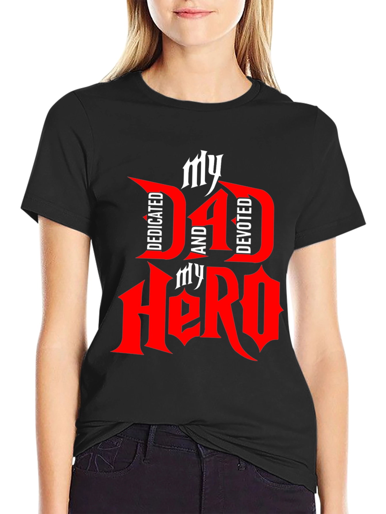 My Dad My Hero T-Shirt - Dedicated and Devoted Father Tee