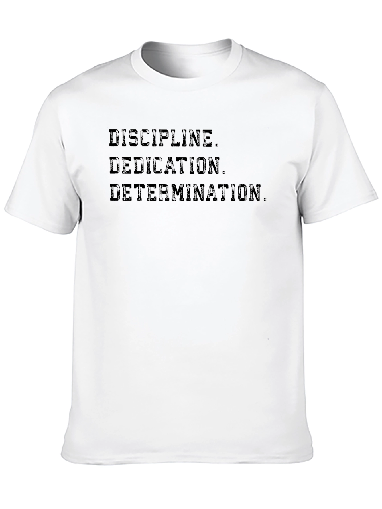Discipline Dedication Determination Graphic Tee