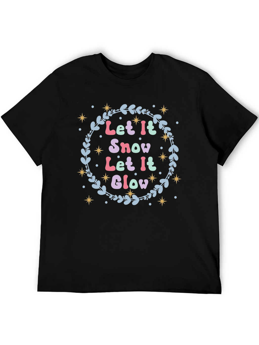 Let it Snow Glow Festive Holiday T-Shirt