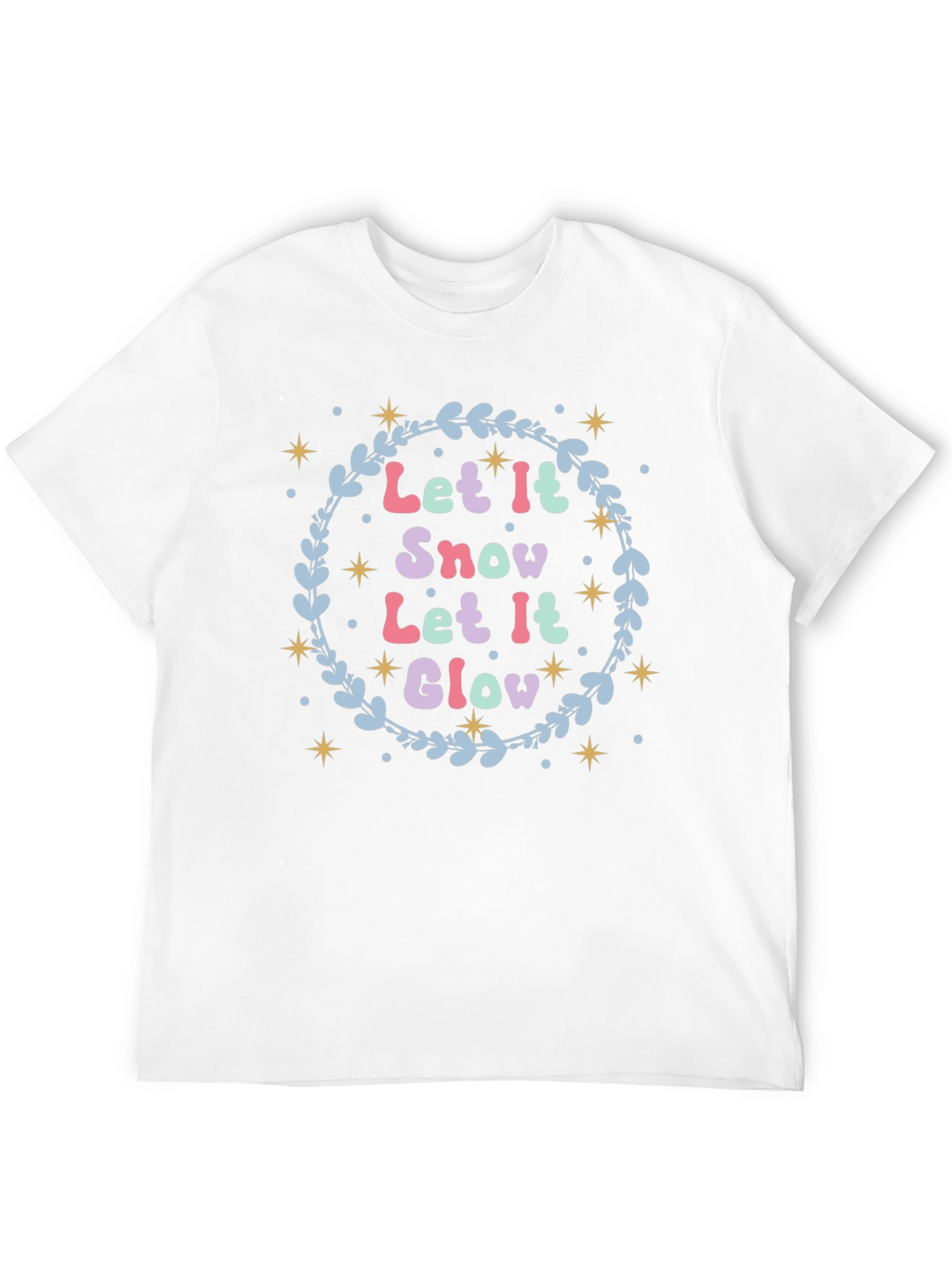 Let it Snow Glow Festive Holiday T-Shirt