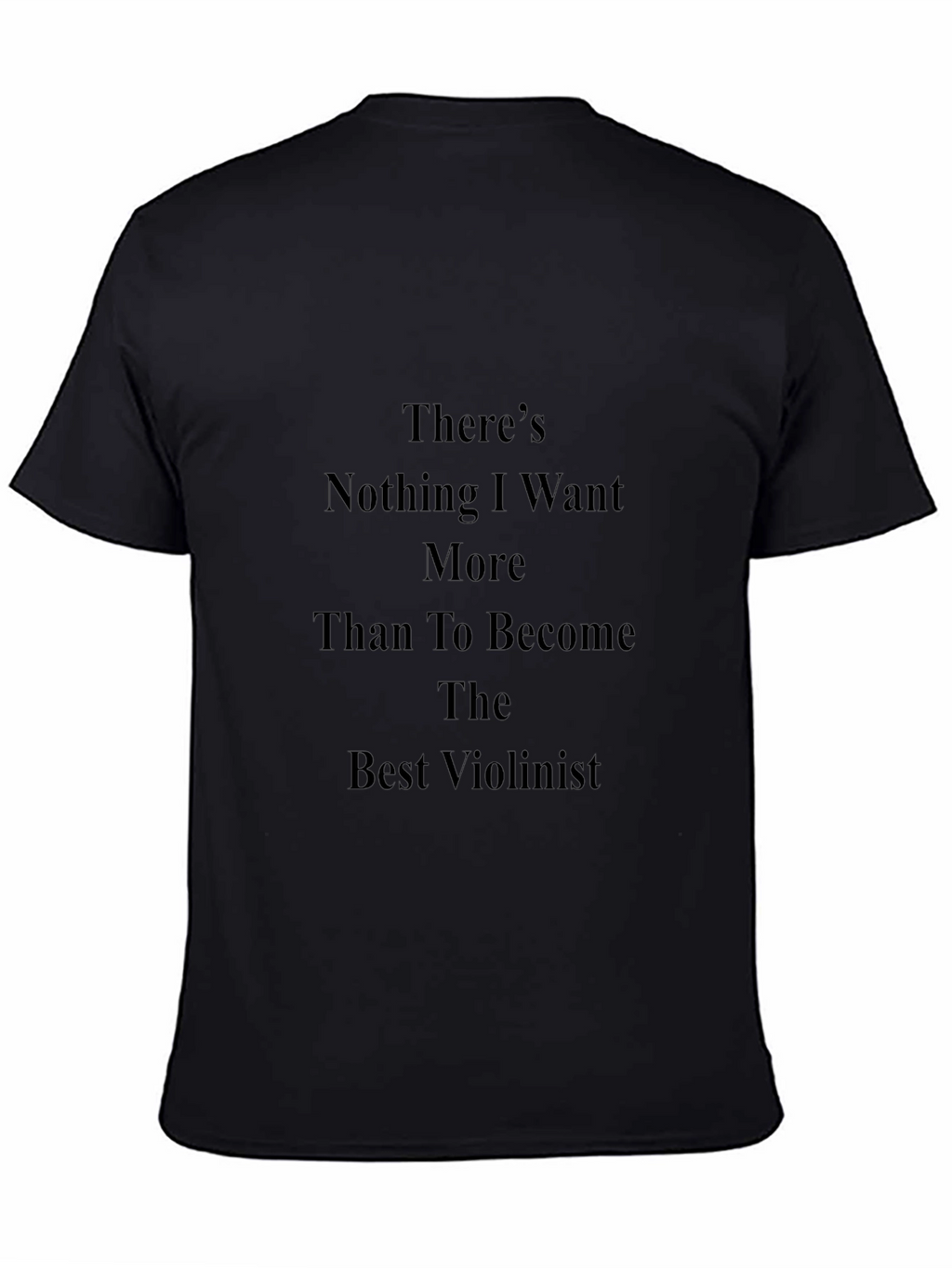Violinist Dream T-Shirt - Black Cotton Tee